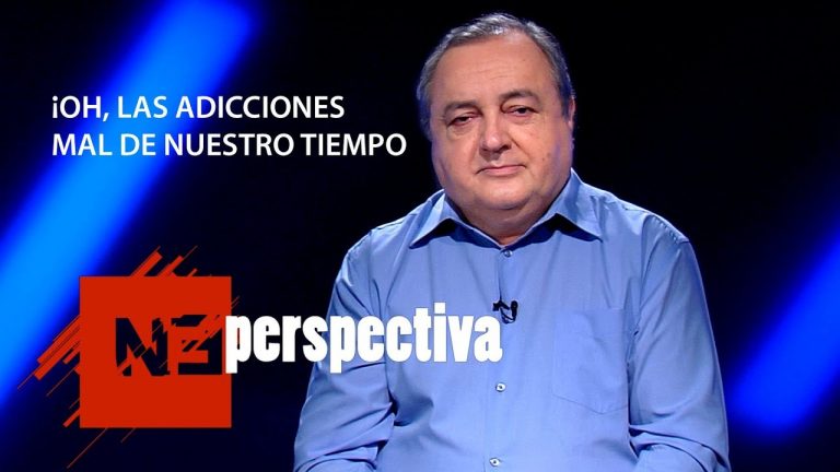 ¡Oh, las adicciones: mal de nuestro tiempo