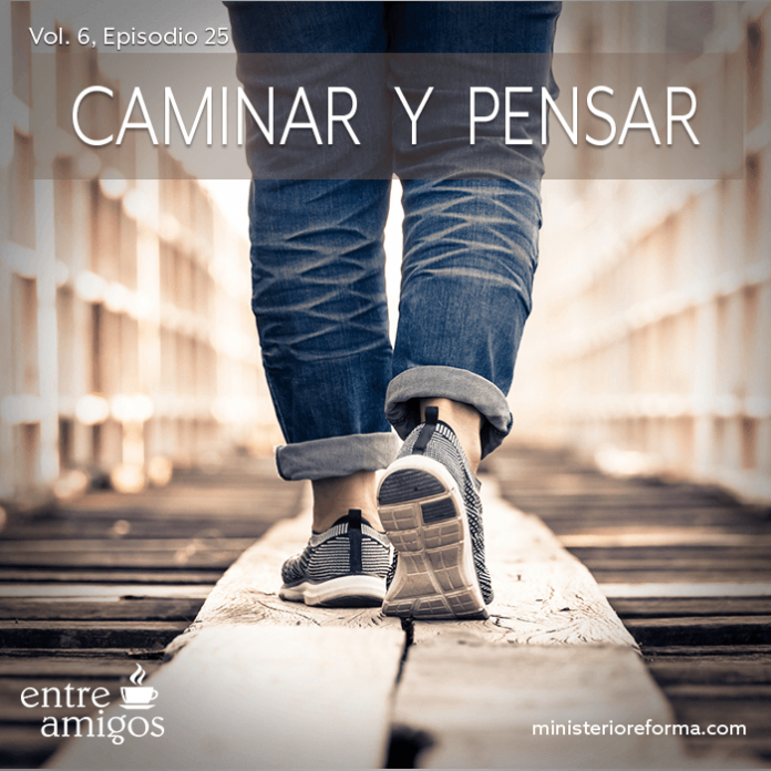 Caminar y pensar