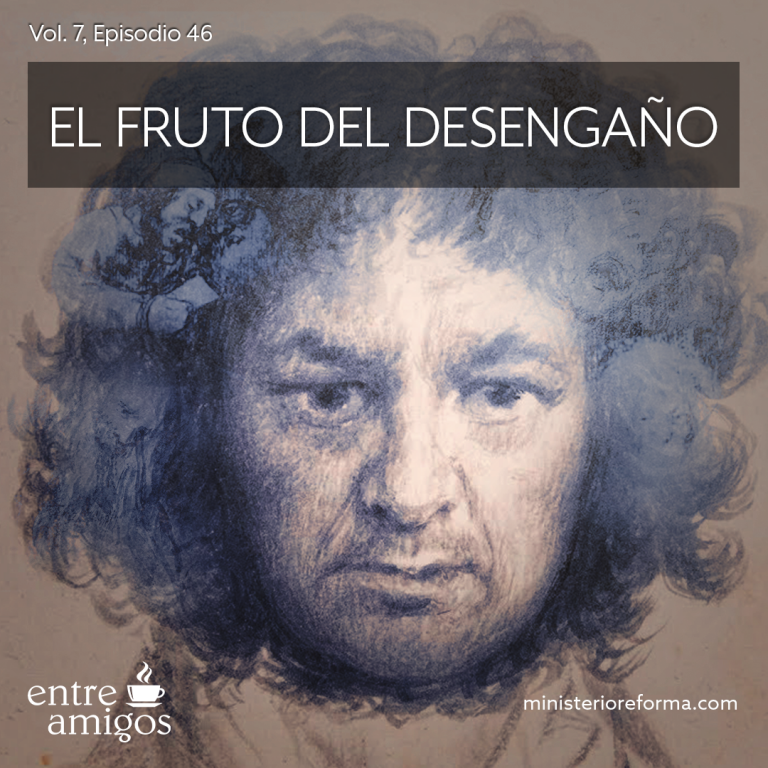 Frutos del desengaño