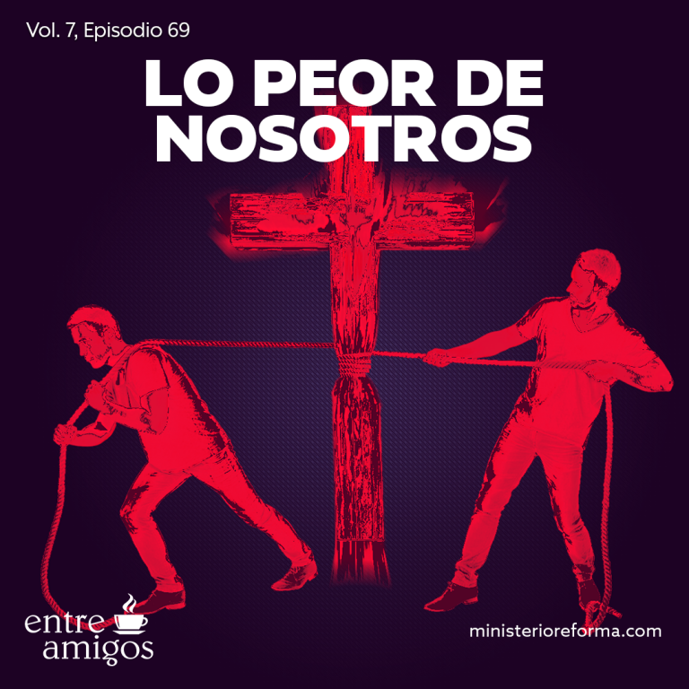 Lo peor de nosotros