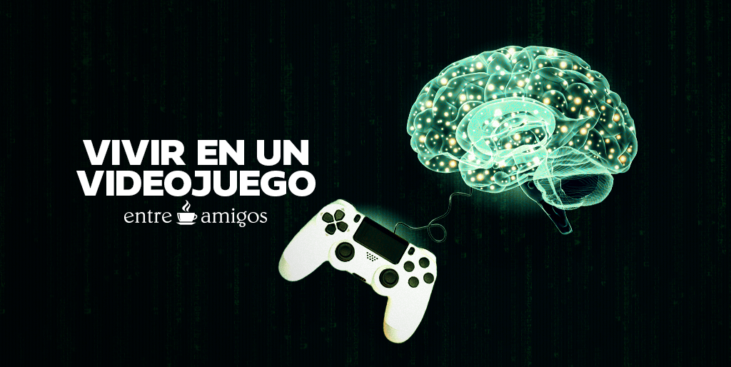 Vivir en un videojuego